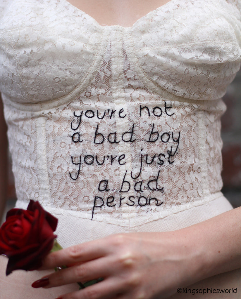 You're not a bad boy you're just a bad person
