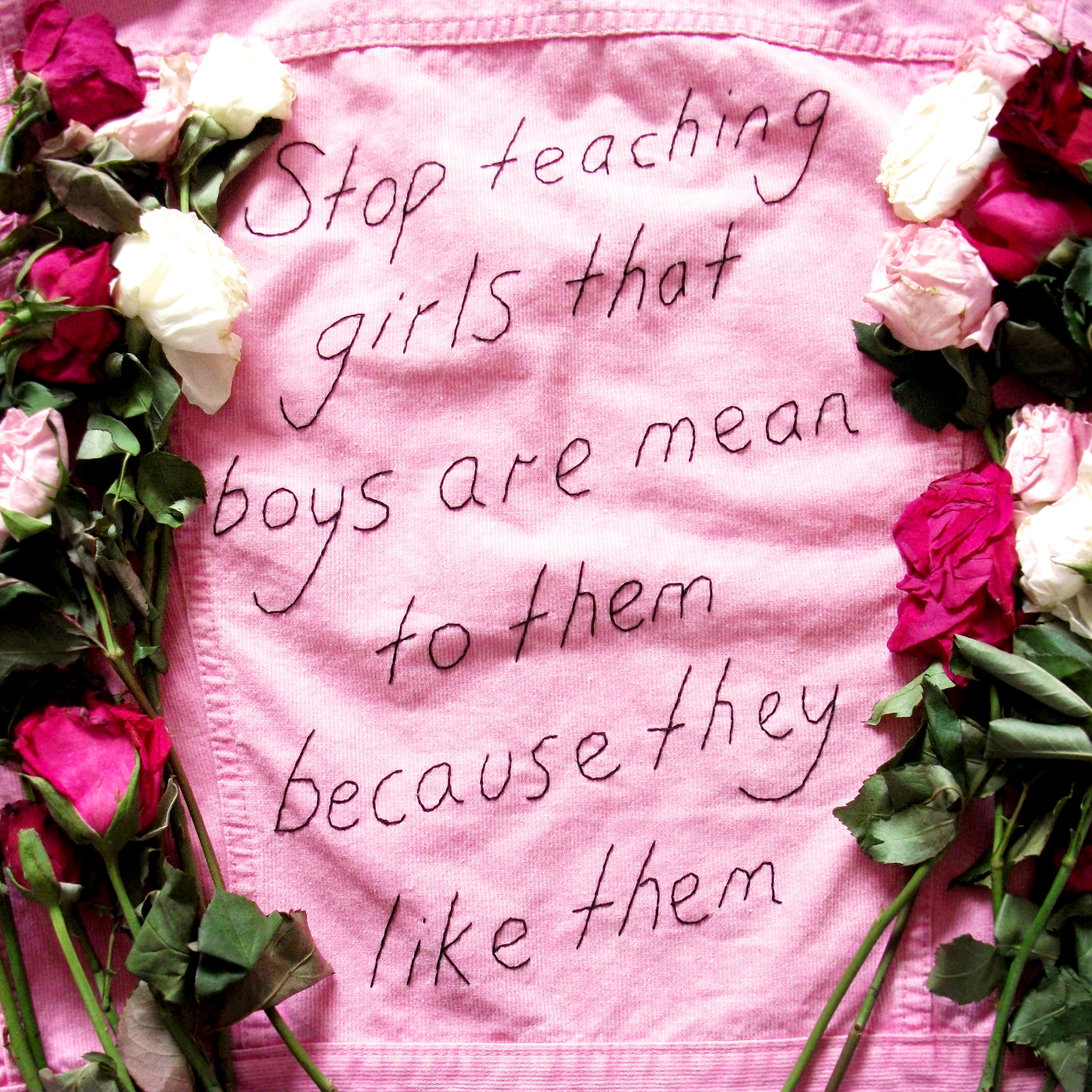 Stop teaching girls that boys are mean to them because they like them