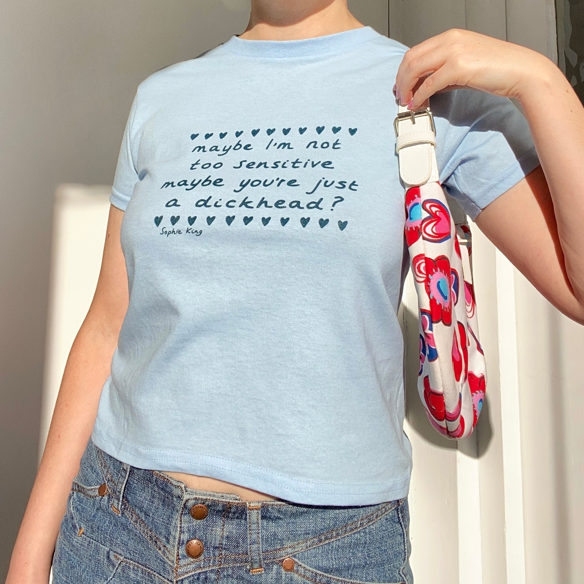 Maybe I'm Not Too Sensitive (Baby Tee)