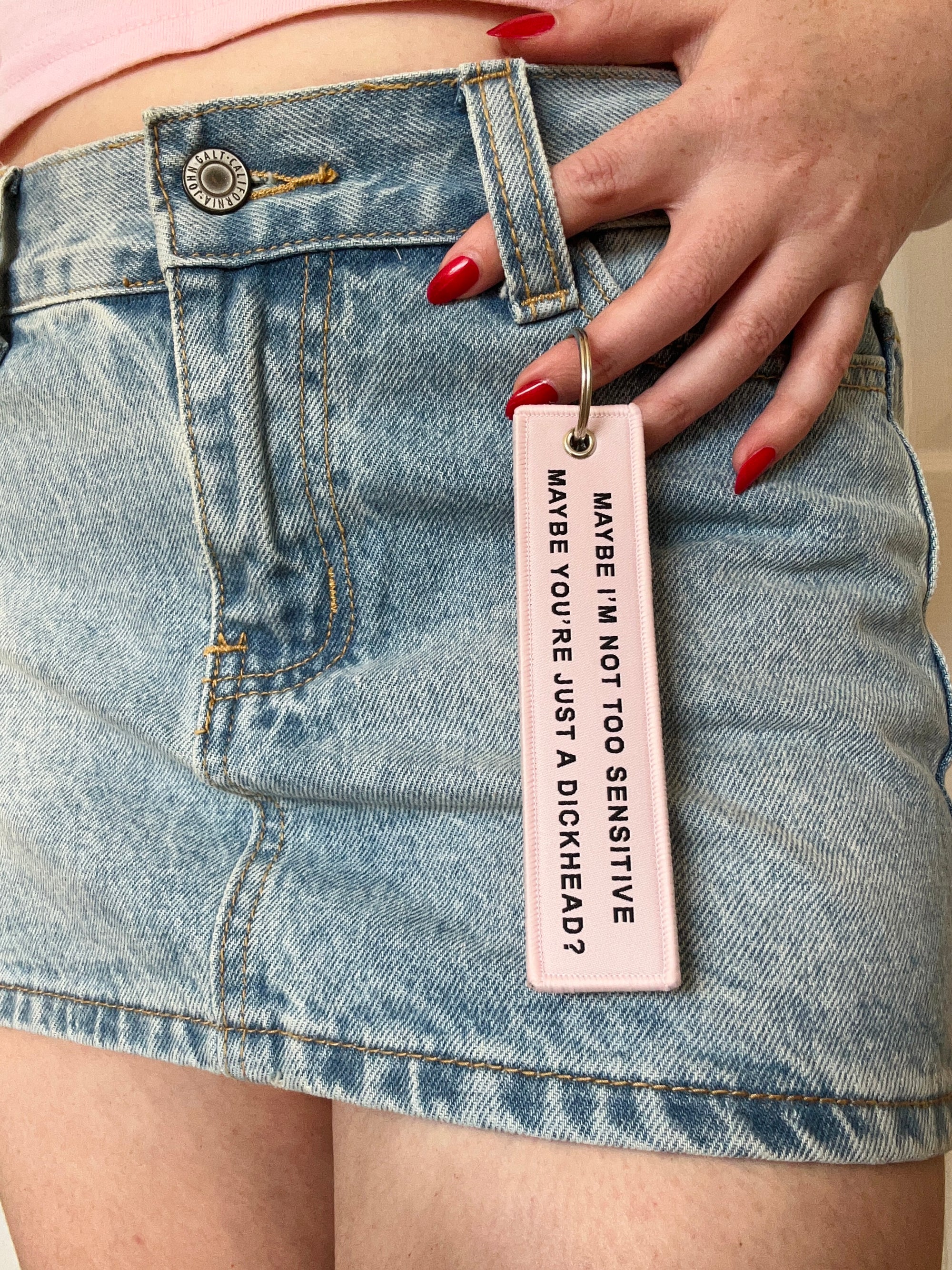 Maybe I'm Not Too Sensitive (Woven Keyring)
