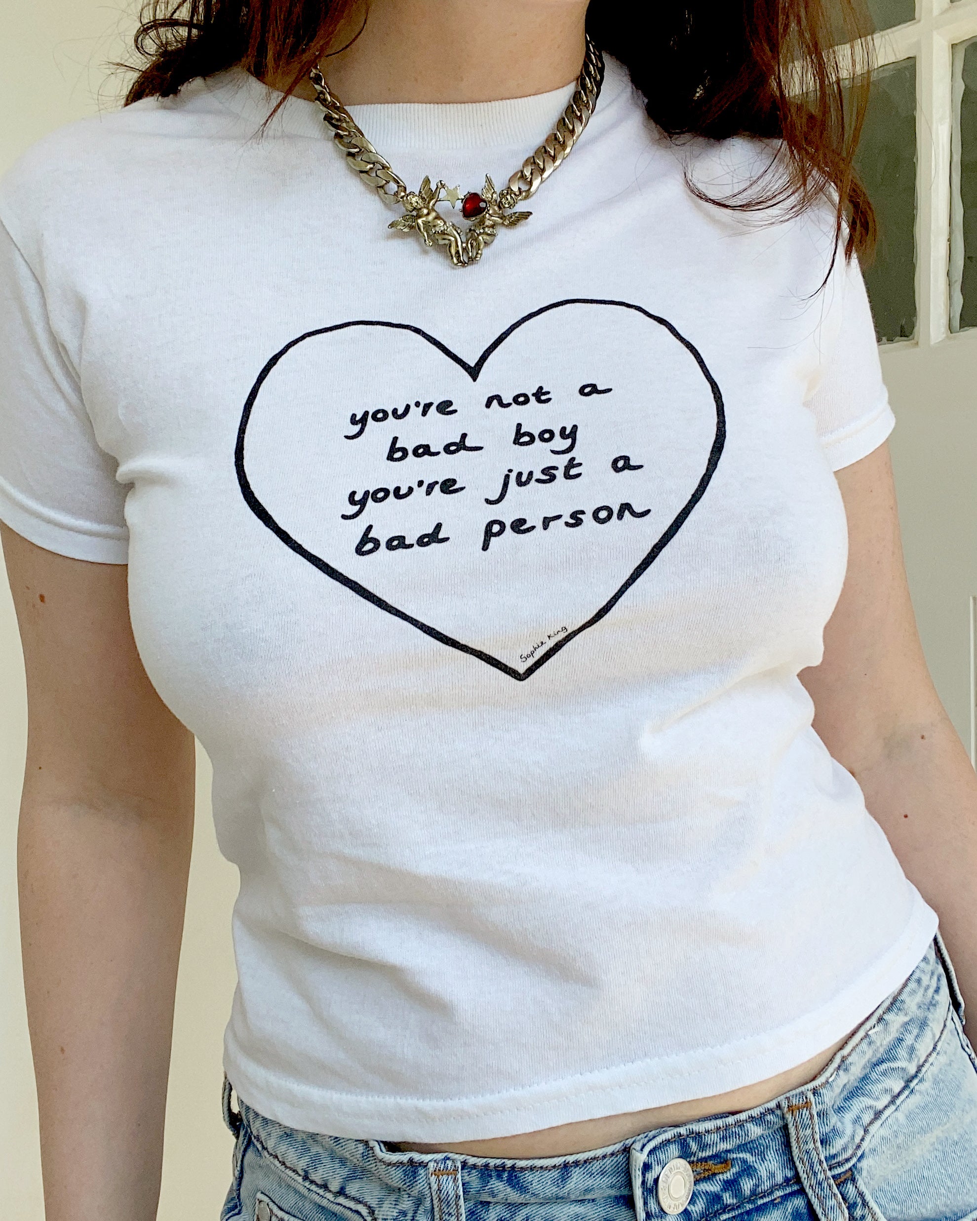 You're Not A Bad Boy You're Just A Bad Person (Baby Tee)