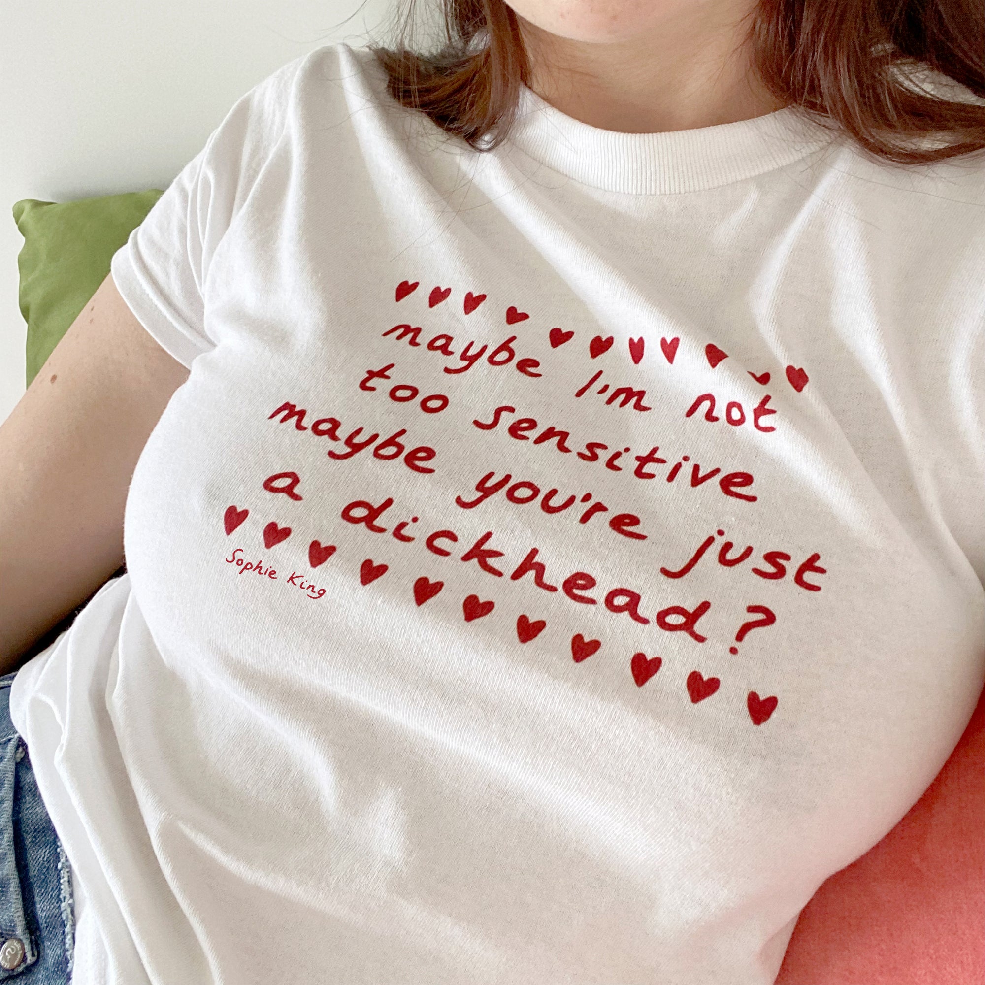 Maybe I'm Not Too Sensitive (Baby Tee)