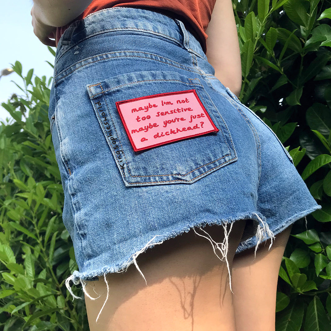 Maybe I'm Not Too Sensitive (Patch)