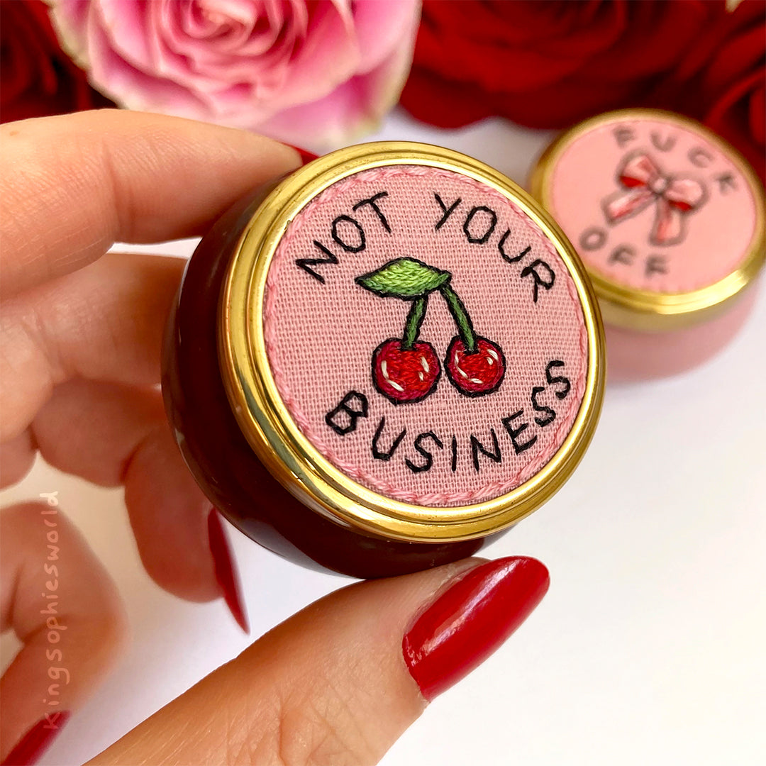 NOT YOUR BUSINESS (ORIGINAL HAND EMBROIDERED PILL BOX)